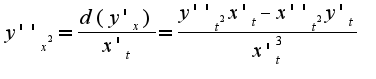 $y''_{x^2}=\frac{d(y'_{x})}{x'_{t}}=\frac{y''_{t^2}x'_{t}-x''_{t^2}y'_{t}}{x'_{t}^3}$
