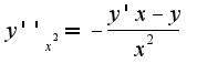 $y''_{x^2}=-\frac{y'x-y}{x^2}$
