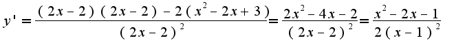 $y'=\frac{(2x-2)(2x-2)-2(x^2-2x+3)}{(2x-2)^2}=\frac{2x^2-4x-2}{(2x-2)^2}=\frac{x^2-2x-1}{2(x-1)^2}$