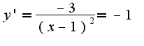 $y'=\frac{-3}{(x-1)^2}=-1$