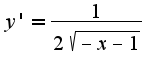 $y'=\frac{1}{2\sqrt{-x-1}}$