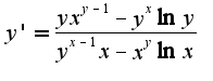 $y'=\frac{yx^{y-1}-y^{x}\ln y}{y^{x-1}x-x^{y}\ln x}$