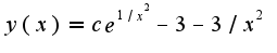 $y(x)=ce^{1/x^2}-3-3/x^2$