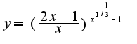 $y=(\frac{2x-1}{x})^{\frac{1}{x^{1/3}-1}}$
