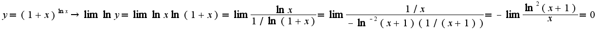 $y=(1+x)^{\ln x}\rightarrow \lim\ln y=\lim\ln x\ln(1+x)=\lim\frac{\ln x}{1/\ln (1+x)}=\lim\frac{1/x}{-\ln^{-2}(x+1)(1/(x+1))}=-\lim\frac{\ln^2(x+1)}{x}=0$