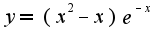 $y=(x^2-x)e^{-x}$