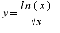 $y=\frac{ln(x)}{\sqrt{x}}$