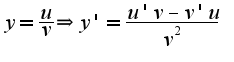 $y=\frac{u}{v}\Rightarrow y'=\frac{u'v-v'u}{v^2}$