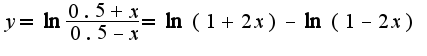 $y=\ln\frac{0.5+x}{0.5-x}=\ln(1+2x)-\ln(1-2x)$