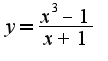 $y= \frac {x^3-1}{x+1}$