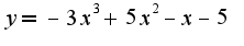$y=-3x^3+5x^2-x-5$