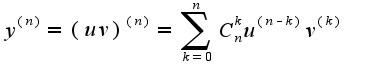 $y^{(n)}=(uv)^{(n)}=\sum_{k=0}^{n}C_{n}^{k}u^{(n-k)}v^{(k)}$