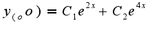 $y_(oo)=C_1e^{2x}+C_2e^{4x}$