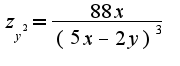 $z_{y^2}=\frac{88x}{(5x-2y)^3}$